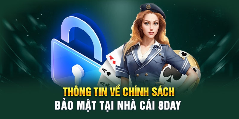 Đối tượng được áp dụng về các chính sách bảo mật 8DAY